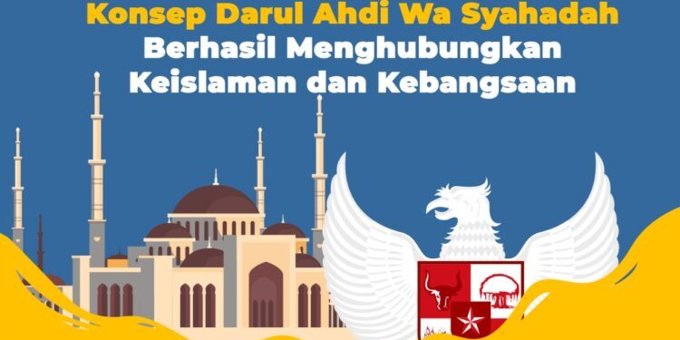 Konsep Darul Ahdi Wa Syahadah Berhasil Menghubungkan Keislaman dan Kebangsaan
