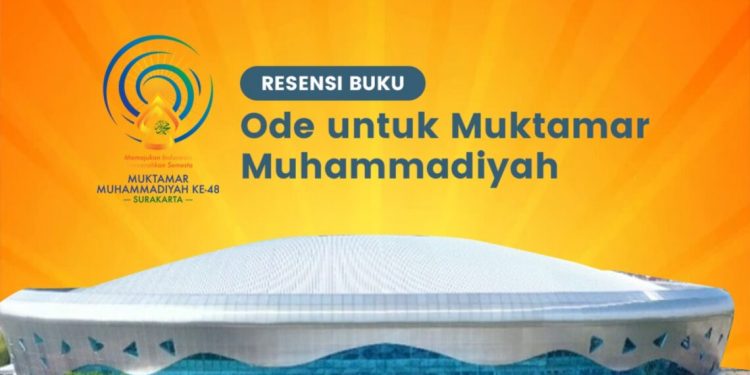 Ode untuk Muktamar Muhammadiyah
