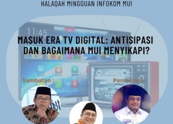 Majelis Ulama Indonesia Antisipasi Perkembangan Televisi Digital