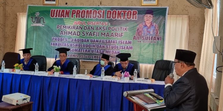 Pemikiran dan Aksi Politik Syafii Ma’arif, Antar Sultani (Silalahi) Raih Gelar Doktor