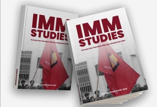 Resensi Buku: Merawat Kader IMM Dalam Bingkai Keilmuan