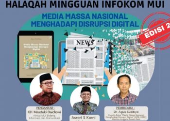 Halaqoh Mingguan Infokom MUI, Kiai Masduki Sebut Pentingnya Ideologi Pers Nasional
