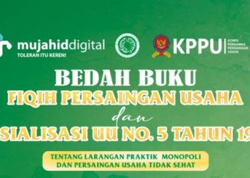 Gandeng KPPU, Komisi Infokom MUI Sosialisasikan Regulasi Larangan Praktik Monopoli Usaha