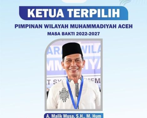 A Malik Musa Pimpin Muhammadiyah Provinsi Aceh untuk Periode 2022-2027