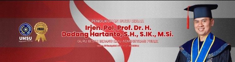 UMSU Kukuhkan Irjen Dadang Hartanto Menjadi Guru Besar Ilmu Administrasi Publik