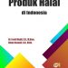 Farid Wajdi terbitkan buku Dinamika Regulasi Produk Halal di Indonesia