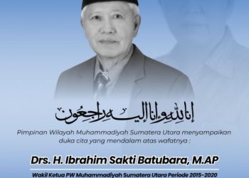 In Memoriam, Ibrahim Sakti Batubara : Aktivis, Akademisi, Politisi, Kader Muhammadiyah