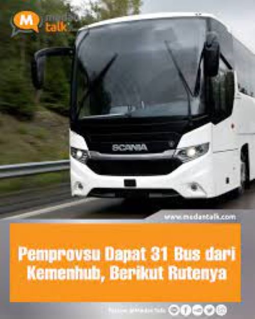 Pemprovsu Dapat 31 Bus dari Kemenhub, Berikut Rutenya