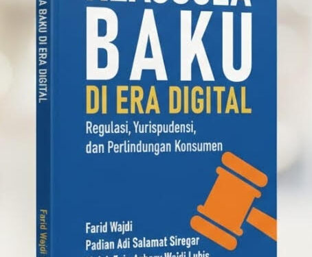Mengungkap Rahasia di Balik Klik “Saya Setuju”:  Hadir Buku Klausula Baku di Era Digital