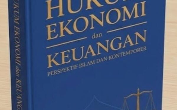Hukum Ekonomi dan Keuangan Islam:  Kritik Ketimpangan dan Arah Baru Peradaban Ekonomi