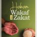 Hukum Wakaf dan Zakat: Pilar Keadilan Distributif Islam